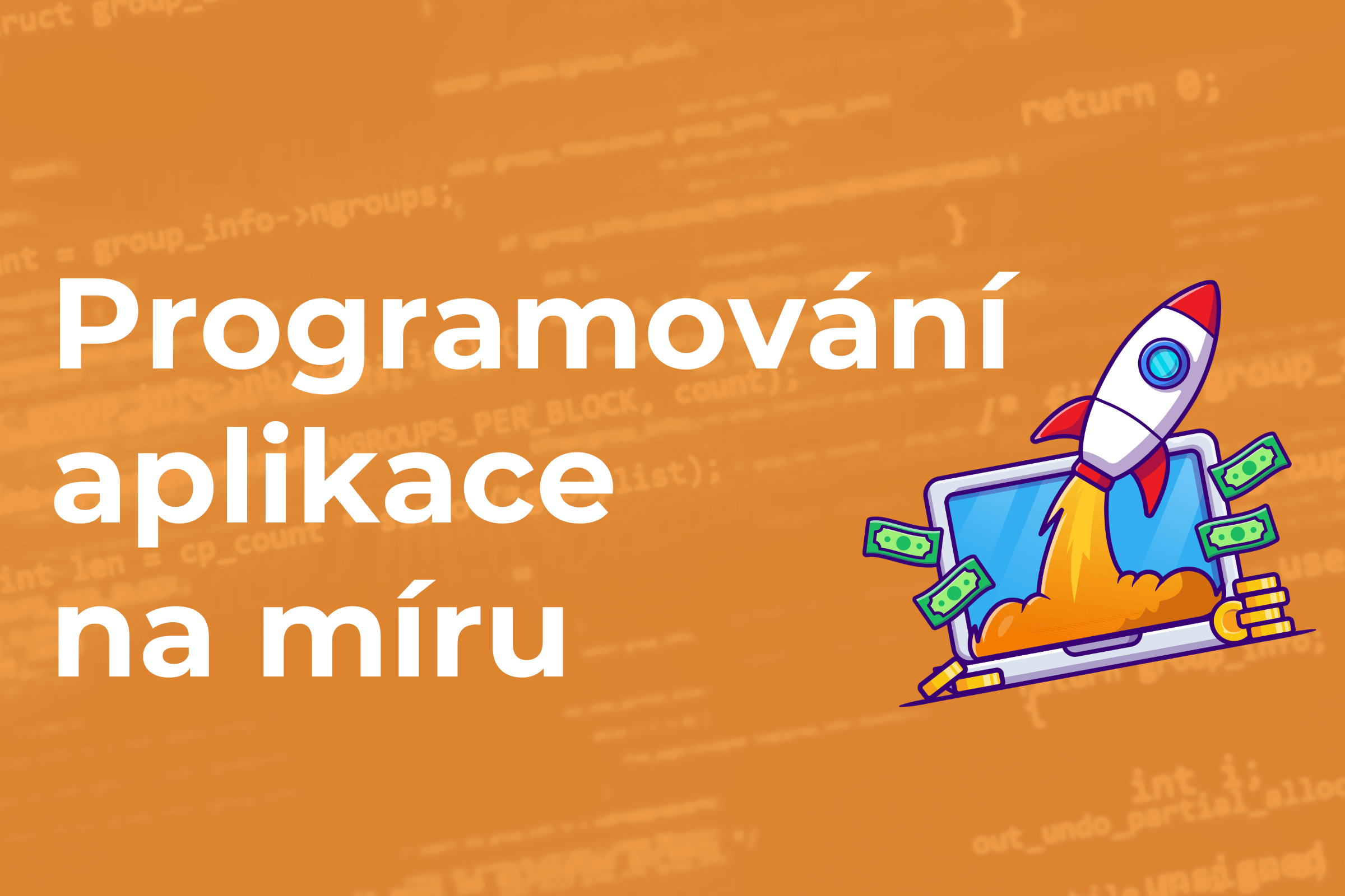 Programování aplikací na míru
